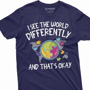 Autism T-shirt Autism Awareness day Seeing the world differently Tee Shirt Autistic Autism Awareness month tee shirt