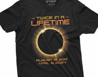 Sonnenfinsternis-T-Shirt Zweimal in einer Lebenszeit insgesamt Sonnenfinsternis vom 8. April 2024-T-Shirt