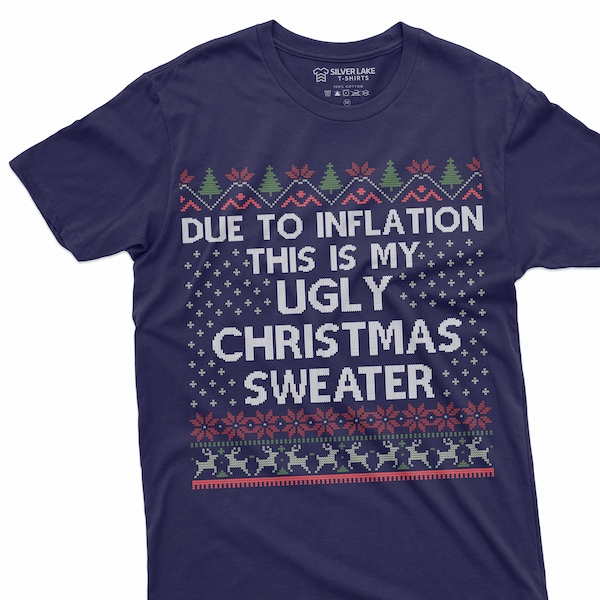 Men's Funny Inflation Christmas Sweater T-shirt Ugly Sweater party bad economy parody Tee shirt Gift Xmas Funny shirt for Him