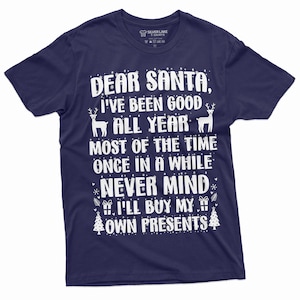 Camiseta divertida para hombre con la carta a Papá Noel. No importa, compraré mis propios regalos. Camiseta divertida de regalo de Navidad.