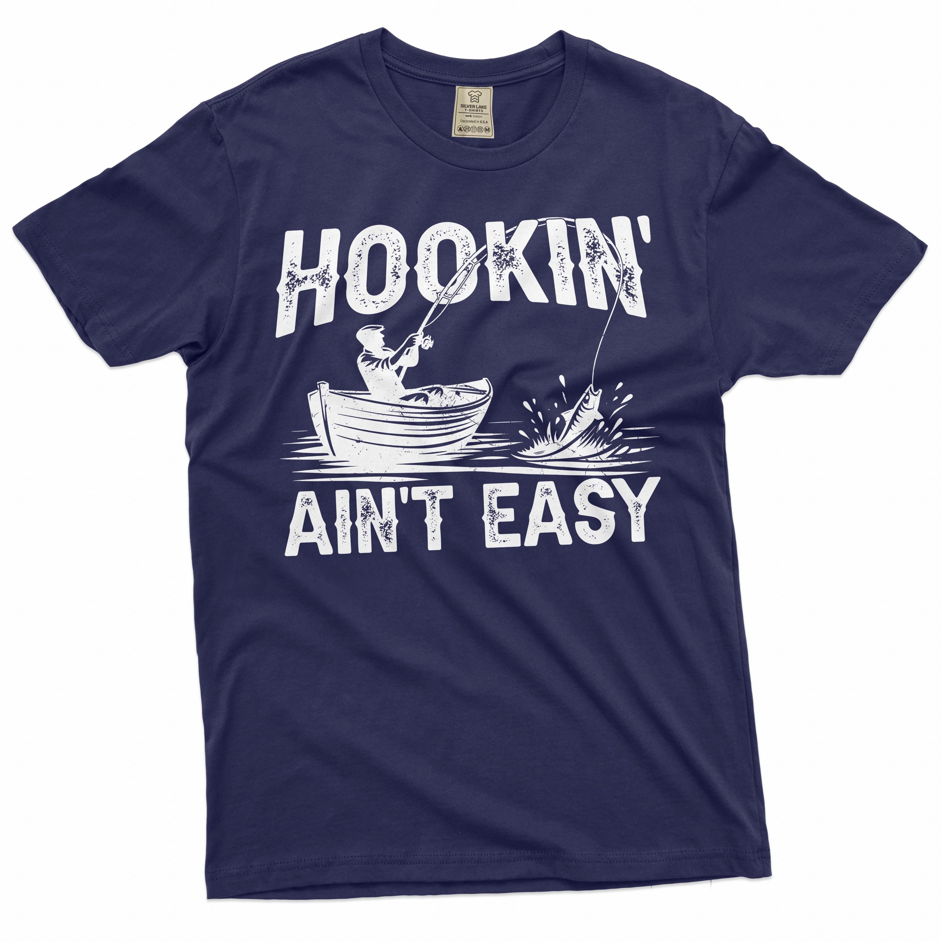 Hookin' Not Easy T-Shirt Funny Gift Hookin' Not Easy T-Shirt Funny Gift