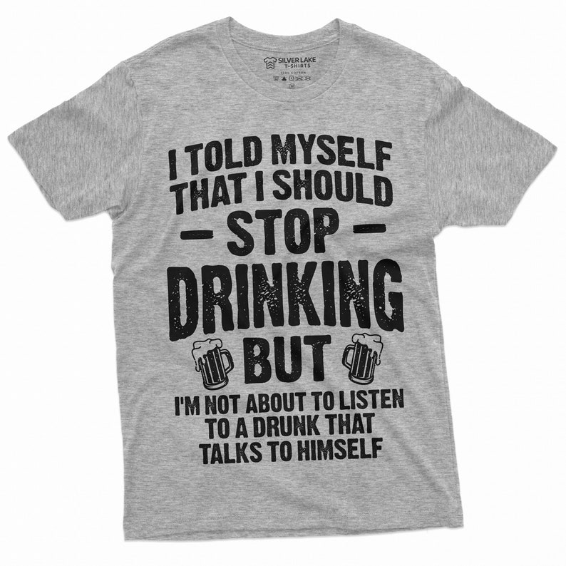Men's Funny Stop Drinking Tee Shirt Party Beer Wine Humorous