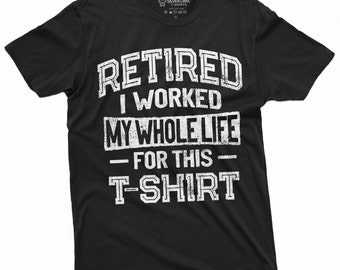 Pensioen grappig shirt ik heb mijn hele leven voor dit shirt gewerkt heren dames unisex gepensioneerd cadeau shirt oma opa vader moeder shirt