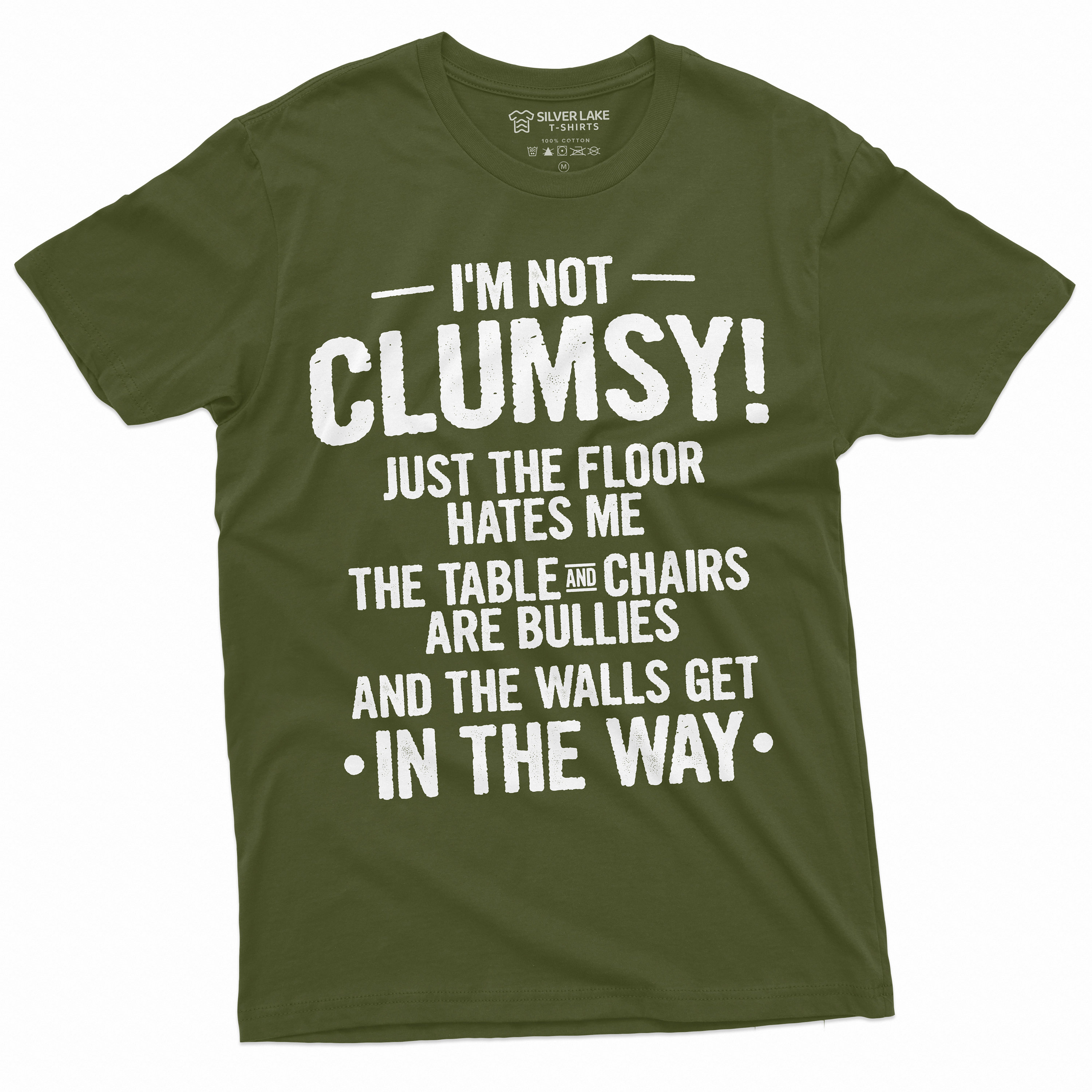 Funny Clumsy T-shirt Birthday Humorous Saying Gift Tee Shirt I Am