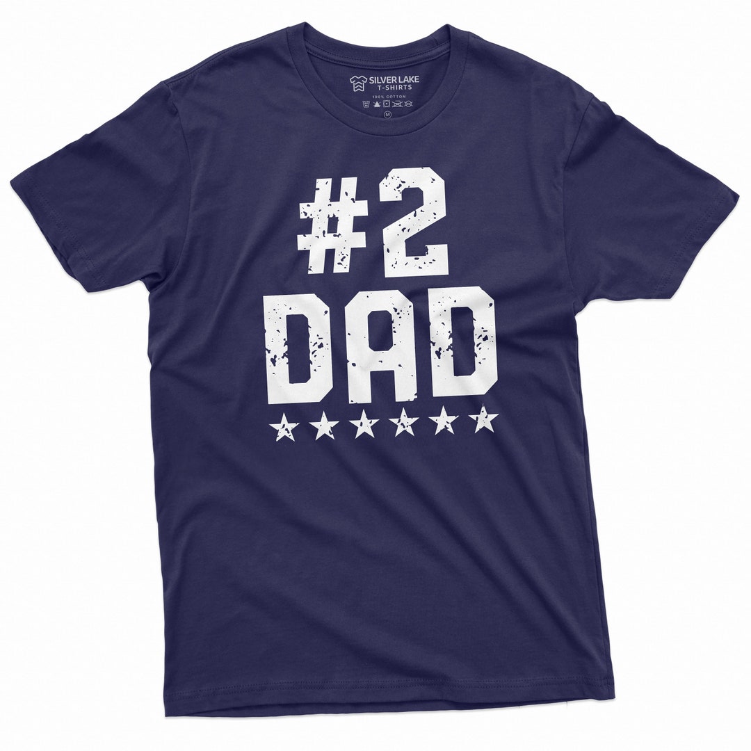 Men's Funny #2 Dad T-shirt Father's Day Humorous Saying Dad Gifts