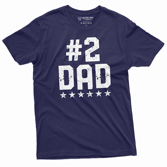 Men's Funny #2 Dad T-shirt Father's Day Humorous Saying Dad Gifts