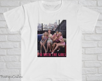 Sex and the City T-shirt/Im with the girls/sex and the city/carrie bradshaw/samantha jones
