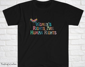 Women's Rights are Human Rights tee/womens rights/abortion rights/healthcare rights/women empowerment