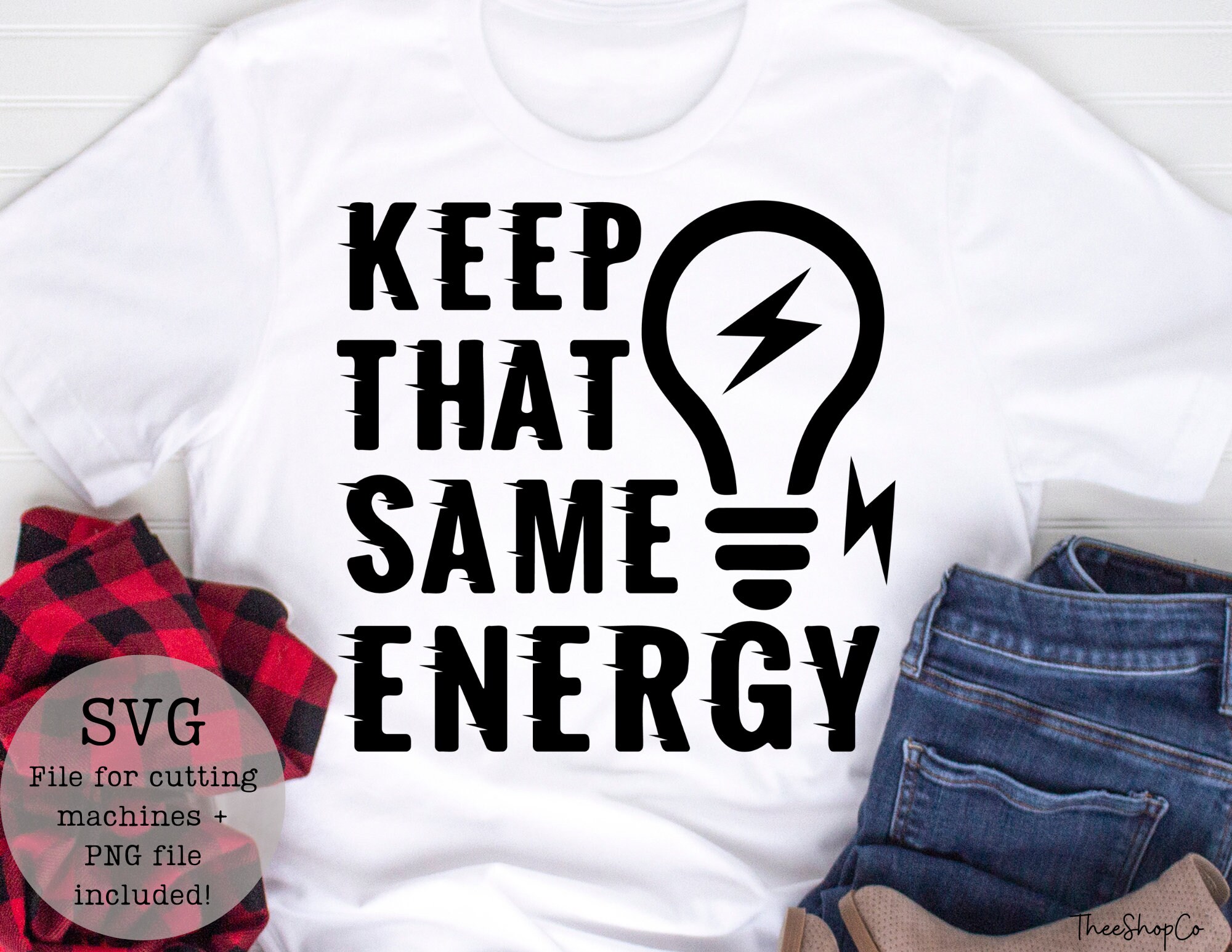 Keep That Same Energy SVG PNG/ Digital Downloads/instant Downloads ...