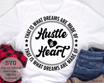 Hustle and heart SVG PNG/digital download/instant downloads/hustler svg/hustle png/sublimation/hustle/sales