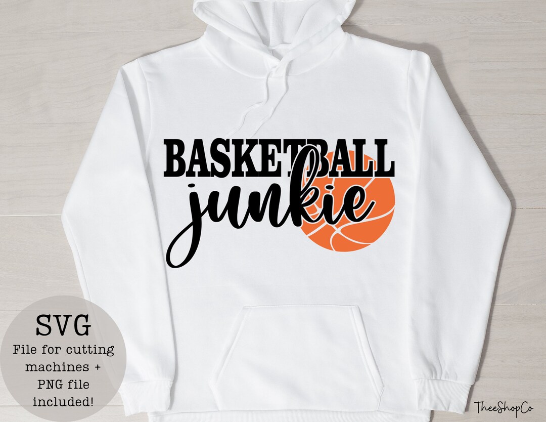 Basketball Junkie Svg/basketball Life/sales/digital Downloads/cricut