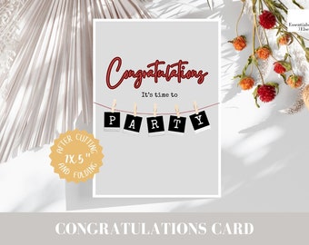 Congratulation Card Printable 5x7in | Party Card | It's Time To Party Card | Graduation Party Card with Printable Envelope | New Job Party