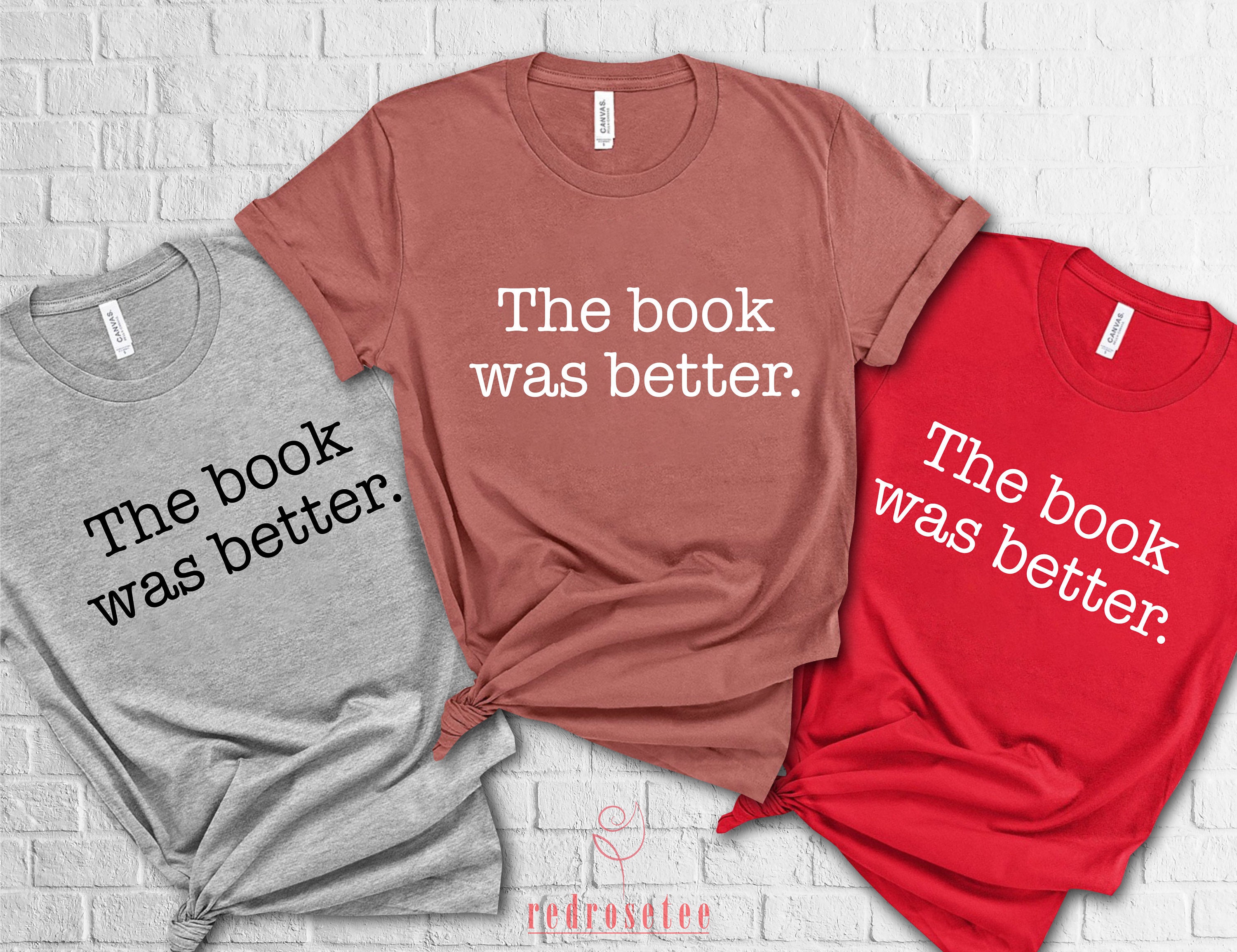 The Book was Better Shirt Book Lover Shirt Funny Reader | Etsy