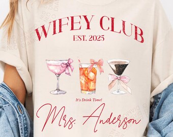 Comfort Colors Personalized Wifey Club Shirt Custom Bride Cocktail Tee Bachelorette Party Shirt Bridal Shower Gift Bridesmaid Bach Trip Top