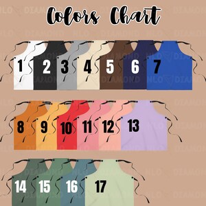 May include: A colour chart displaying 17 aprons in a range of colours. These include white, black, grey, beige, brown, navy, and blue. Further colours are orange, yellow, red, pink, peach, and lavender. Green, teal, and light green aprons are also shown. The text "Colors Chart" is at the top.