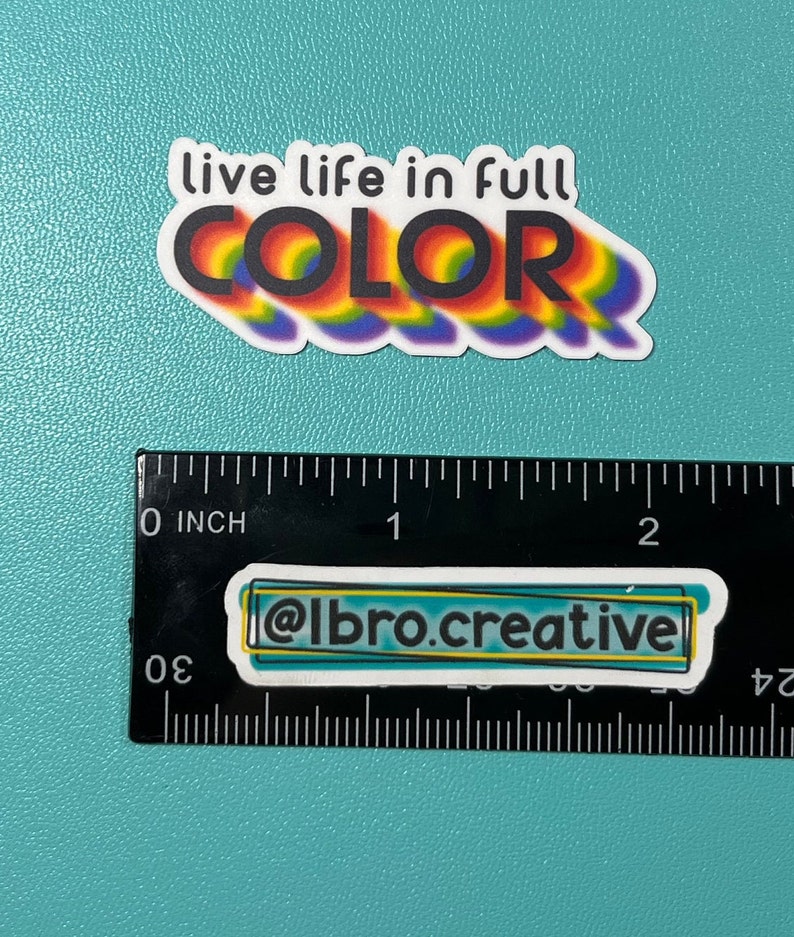 Live Life in Full Color Vinyl Sticker | Inspirational Decal ...