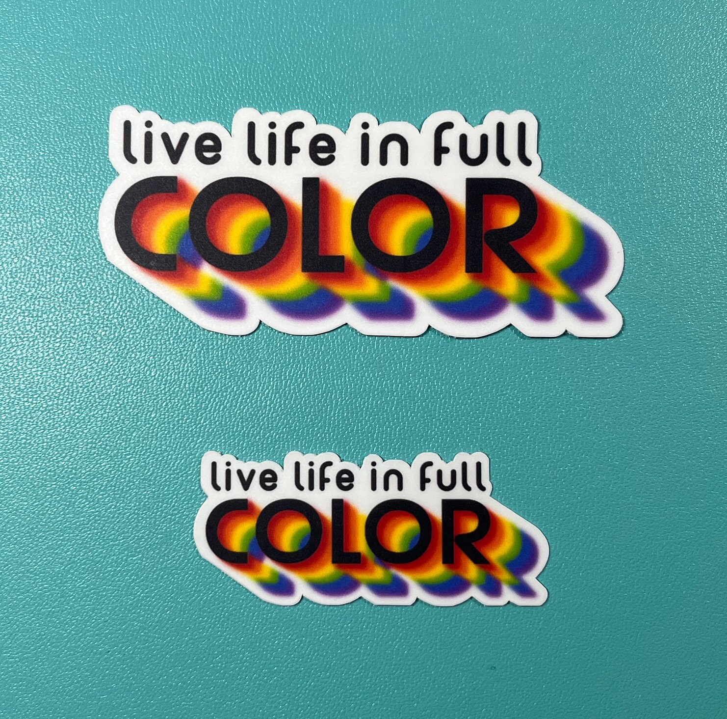 Live Life in Full Color Vinyl Sticker Inspirational Decal Etsy