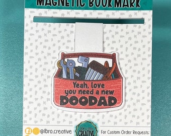 You Need a New Doodad Bluey Inspired Magnetic Bookmark | Fun Gift for Kids and Fans of the Show | Cute and Colorful Accessory