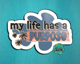 My Life Has a Purpose Vinyl Sticker | I Will Follow God's Plan For Me LDS Primary Song | Children & Youth Program | Baptism Gift | Faith