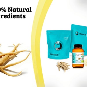 May include: Two blue bags with the text "DR WAKDE'S" and "DRWAKDE.COM" on them. A brown bottle with a white label that says "Ashwagandha Powder 100g e" is in front of the bags. A pile of dried roots and a pile of white powder are also in the image. The text "100% Natural Ingredients" is in the top left corner of the image.