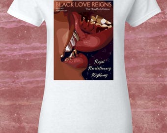 The HoodRich Edition. Black Love Reigns T-shirt. Contemporary Fiction Book Lovers.