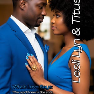 May include: Magazine cover titled "Majestically Yours" featuring a couple gazing at each other. The woman wears a blue dress, and the man wears a blue suit. Text includes "Lesli Lyn & Titus" and "Butterfly Brooks."