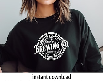Mama's Boobery Brewing Co. SVG, Funny Nursing Mom Design (Digital Download)