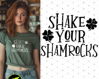 Shake Your Shamrocks SVG, Funny St. Patrick's Day Clover (Digital Download)