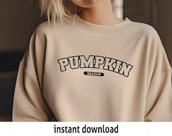 Pumpkin Season SVG Design: Autumn Fall Vibes (Instant Download)