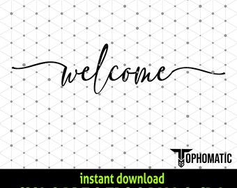 Welcome Sign SVG: Home Decor, Farmhouse Style (Digital Download)