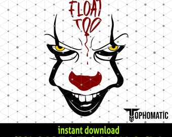 Pennywise "You'll Float Too" SVG – Horror Clown Halloween (Digital Download)