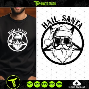 Funny Christmas SVG, Hail Santa svg, Santa Claus, Adult Humor, Christmas Shirts svg files for Cricut