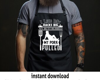 Funny Grill svg, I like My Racks Big Svg, Butt Rubbed svg, My Pork Pulled svg, Fathers Day Gift, Mens Funny Shirts, BBQ svg, Grillmaster svg