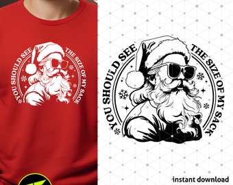 You Should See the Size of my Sack SVG, funny christmas svg files for cricut, christmas shirts svg, santa svg, christmas decor svg