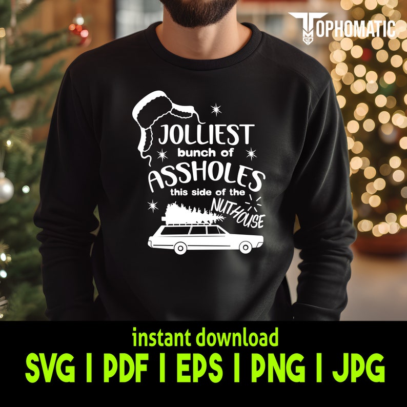 Jolliest Bunch of Assholes SVG, Funny Christmas Vacation Design ...
