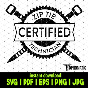 Puede incluir: Diseño gráfico en blanco y negro de una herramienta de sujeción con cremallera con el texto "ZIP TIE CERTIFIED TECHNICIAN".
