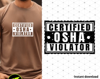 Osha Certified Violator SVG Rectangle Stamp Design, Funny Gag Gifts, Coworker Gift Ideas