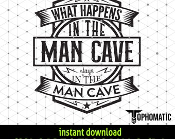 What Happens in the Man Cave SVG, Vintage Poster Design (Digital Download)
