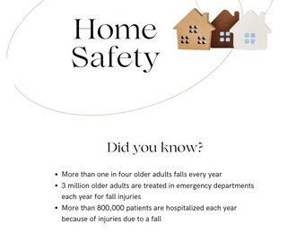 May include: A colorful infographic with tips for home safety, including lighting, flooring, and general tips. The infographic features illustrations of houses, light bulbs, and a person walking on a rug. The text includes information about falls, injuries, and how to prevent them.