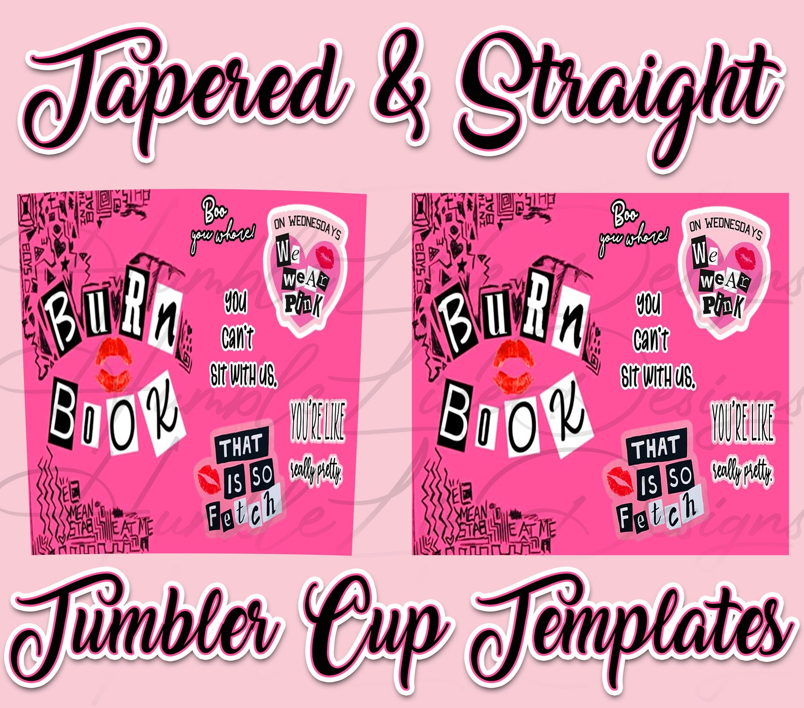 20 Oz. Tapered and Straight Edge Mean Girls Burn Book Tumbler Etsy