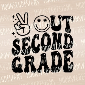 Peace out 2nd grade SVG, Graduation SVG, 2nd grader SVG, iron on file, cut file pour un usage personnel et commercial.
