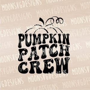 May include: Black and white graphic design featuring a pumpkin and the text "Pumpkin Patch Crew".