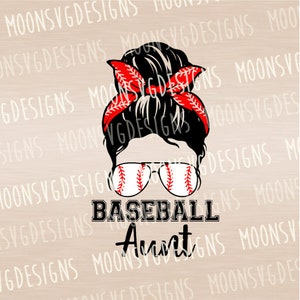 Baseball Tante Messy Bun SVG, Baseball Cheer SVG, Baseball Saison SVG, Plotterdatei aufbügeln, Plotterdatei für kommerzielle und persönliche Nutzung.