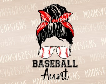Baseball Aunt messy bun SVG, Baseball cheer SVG, Baseball season SVG, Iron on file, Cut files for personal and commercial use.