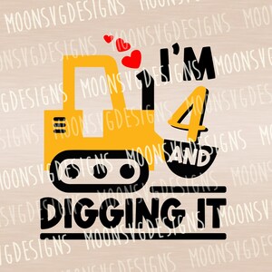I'm 4 and digging it SVG, 4 Jahre alte SVG, Vier Geburtstag SVG, Plotterdatei zum aufbügeln, Plotterdatei für kommerzielle Nutzung
