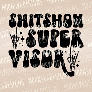 Shit Show supervisore SVG, Mamma vita SVG, Festa della mamma SVG, ferro su file, Taglia file per uso personale e commerciale.