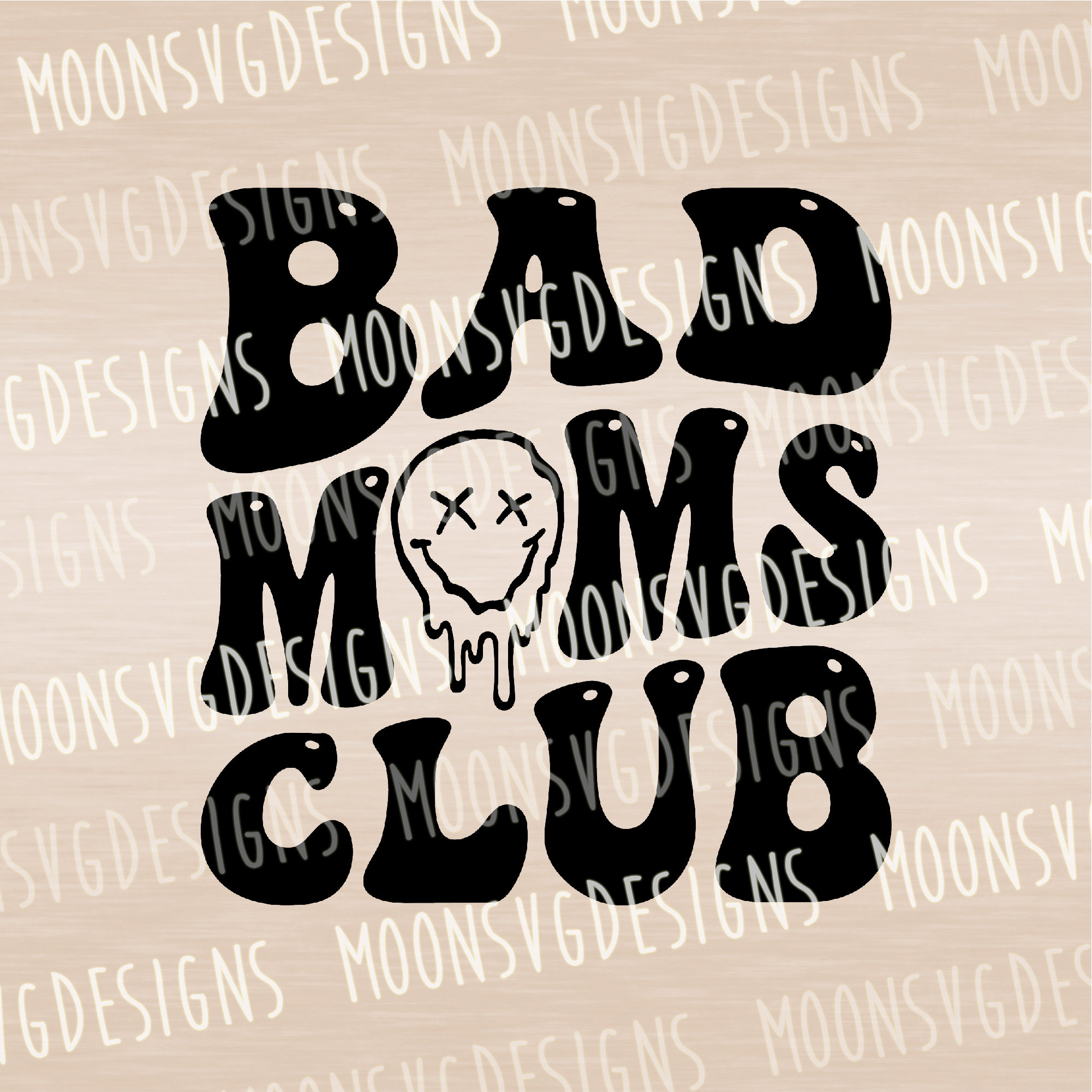 Bad Mom Club Svg Groovy Svg Mother S Day Mom Life Svg Etsy