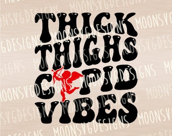 Thick Thighs Cupid Vibes SVG: Retro Valentine's Day Cut File (PNG, DXF)