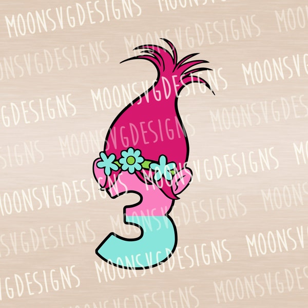 Poppy 3rd birthday SVG, Cute Birthday SVG, Troll birthday SVG, Iron on svg, Cut file for personal and commercial use