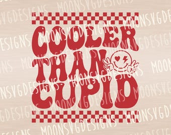 Cooler than cupid SVG, Retro Boy Valentine png, Valentine's day, Iron on svg.